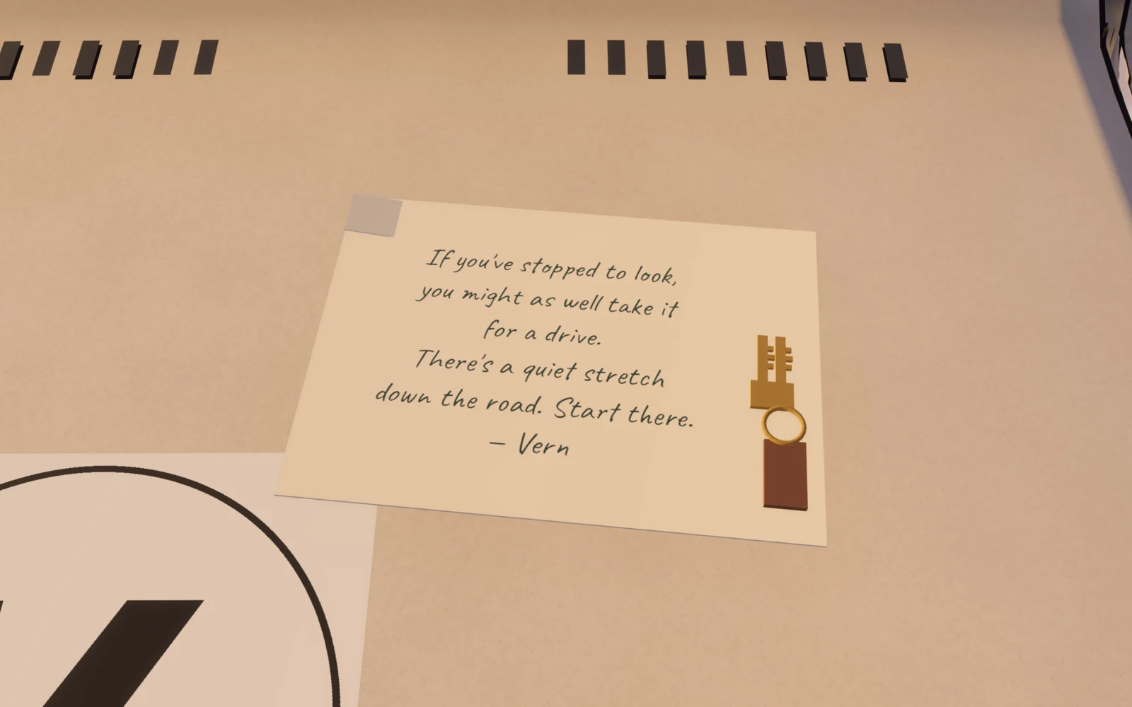 Vern's handwritten invitation beside the keys on the Dimmer's hood: If you've stopped to look, you might as well take it for a drive. There's a quiet stretch down the road. Start there. Vern.
